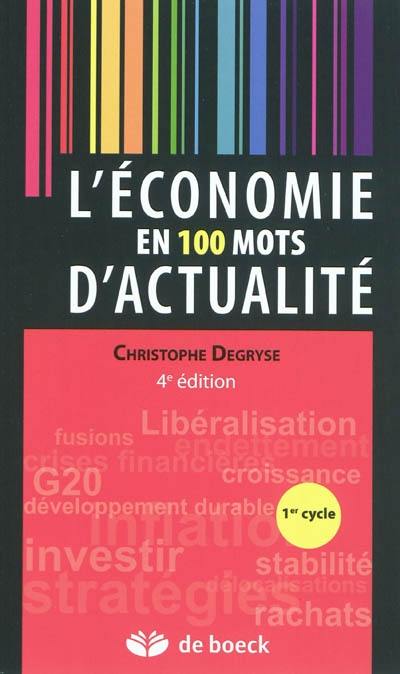 L'économie en 100 mots d'actualité