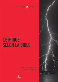 L'éthique selon la Bible