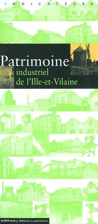 Patrimoine industriel de l'Ille-et-Vilaine