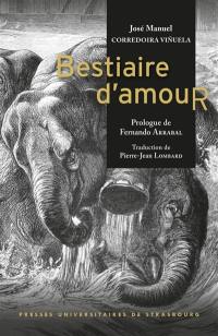 Bestiaire d'amour. Bestiaro de amor