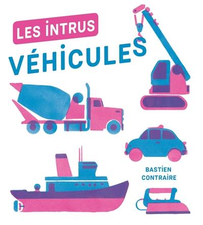 Les intrus : véhicules