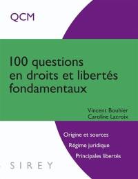 100 questions en droits et libertés fondamentaux