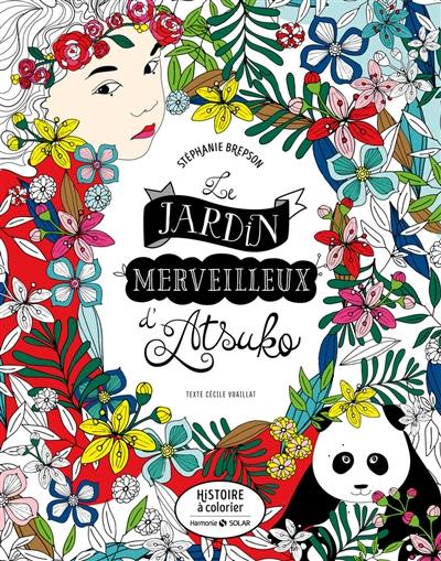 Le jardin merveilleux d'Atsuko