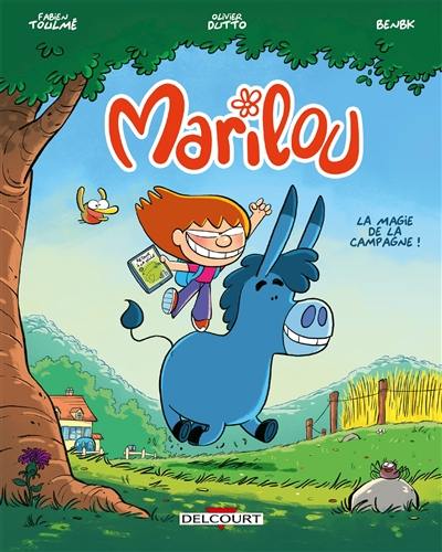 Marilou. Vol. 1. La magie de la campagne !