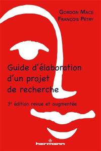 Guide d'élaboration d'un projet de recherche