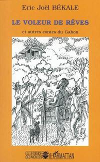 La valeur des rêves et autres contes du Gabon