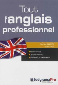 Tout l'anglais professionnel