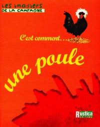 C'est comment... une poule