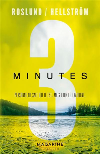 Trilogie 3 secondes, 3 minutes, 3 heures. Trois minutes : thriller