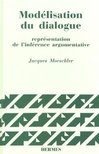 Modélisation du dialogue : représentation de l'inférence argumentative