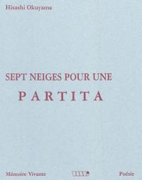 Sept neiges pour une partita