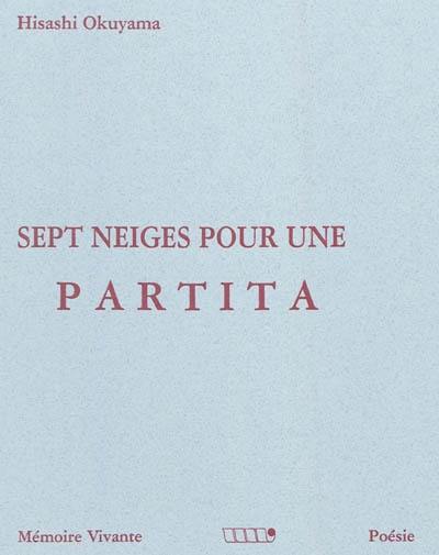 Sept neiges pour une partita