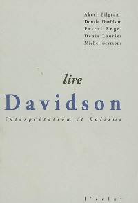 Lire Davidson : interprétation et holisme