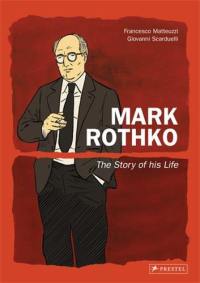 Mark Rothko The Story Of His Life