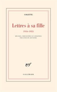 Lettres à sa fille : 1916-1953