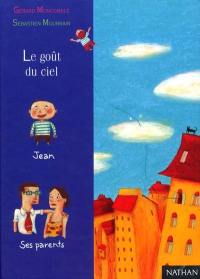 Le goût du ciel