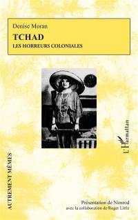 Tchad : les horreurs coloniales