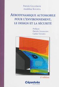 Aérodynamique automobile pour l'environnement, le design et la sécurité