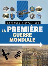 La Première Guerre mondiale