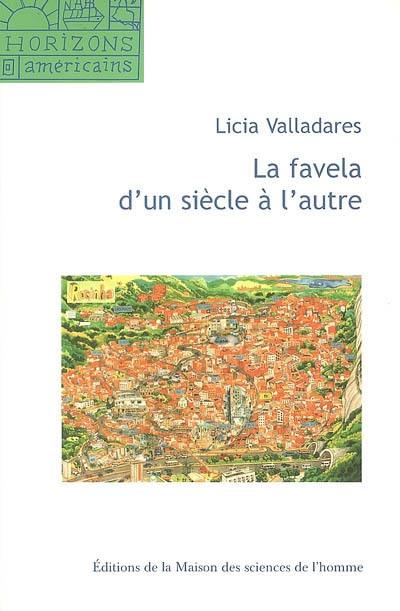 La favela d'un siècle à l'autre : mythe d'origine, discours scientifiques et représentations virtuelles