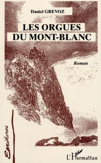 Les orgues du Mont-Blanc