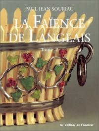 Les faïences de Langeais. Vol. 2