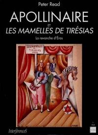 Apollinaire et les Mamelles de Tirésias : la revanche d'Eros