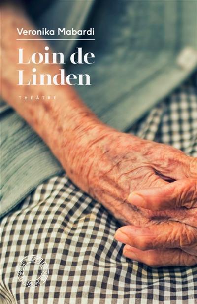 Loin de Linden. Adèle : théâtre