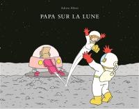 Papa sur la Lune