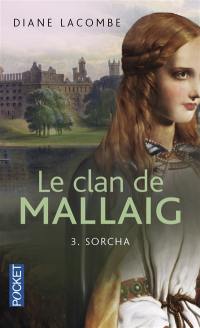 Le clan de Mallaig. Vol. 3. Sorcha