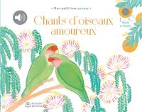 Chants d'oiseaux amoureux