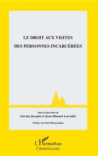 Le droit aux visites des personnes incarcérées