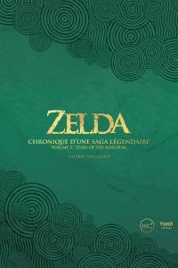 Zelda : chronique d'une saga légendaire. Vol. 3. Tears of the kingdom