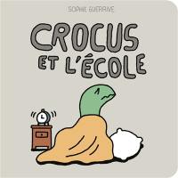 Crocus. Crocus et l'école