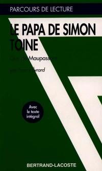 Le papa de Simon et Toine, Guy de Maupassant