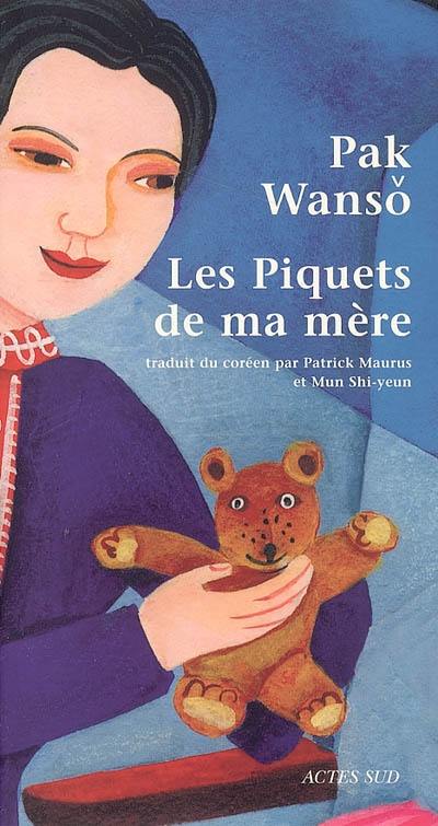 Les piquets de ma mère