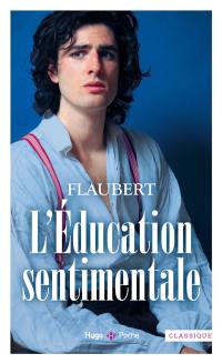 L'éducation sentimentale : histoire d'un jeune homme