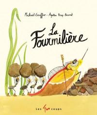 La Fourmilière