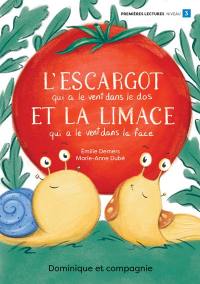 L'escargot qui a le vent dans le dos et la limace qui a le vent dans la face : Niveau de lecture 3