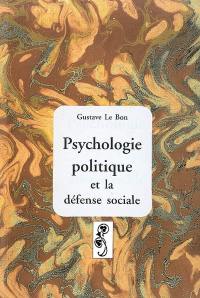 Psychologie politique et la défense sociale