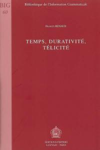 Temps, durativité, télicité