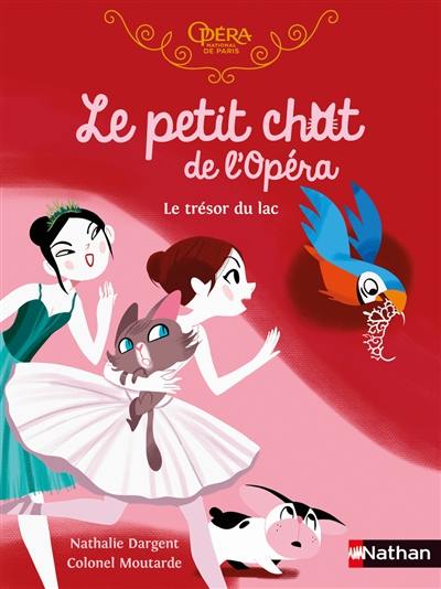 Le petit chat de l'Opéra. Le trésor du lac