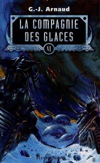 La compagnie des glaces. Vol. 6