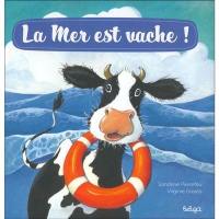 La mer est vache !