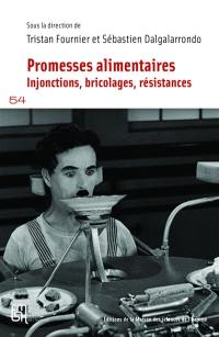 Promesses alimentaires : injonctions, bricolages, résistances