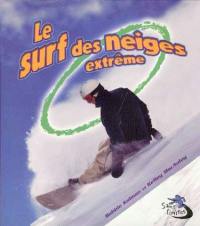 Le surf des neiges extrême