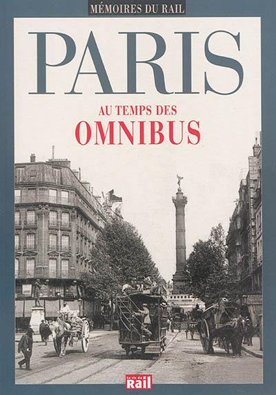 Paris au temps des omnibus