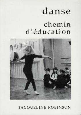 Danse, chemin d'éducation : pour une pédagogie de l'être