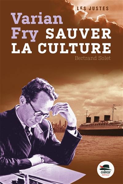 Varian Fry : sauver la culture