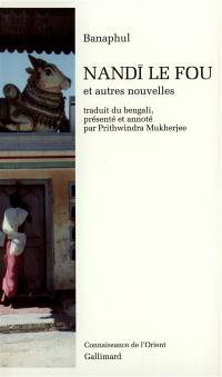 Nandi le fou : et autres nouvelles